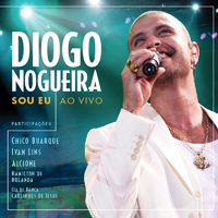 Nogueira, Diogo - Sou Eu Ao Vivo
