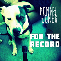 Jones, Ronny - For the Record