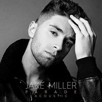 Miller, Jake - Parade (Acoustic Version) (Single)