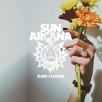 Sun Arcana - Sleep Talking (Single)