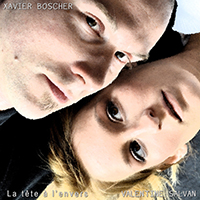 Boscher, Xavier - La tete a l'envers (with Valentine Salvan) (Single)
