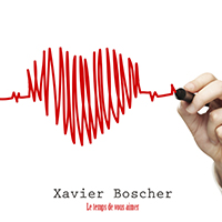 Boscher, Xavier - Le temps de vous aimer (Single)