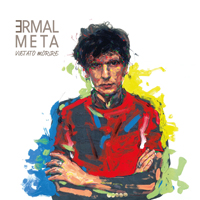 Meta, Ermal - Vietato Morire (Deluxe Edition)