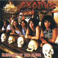 Exodus (USA) - Pleasures Of The Flesh (Limited Silver Edition)