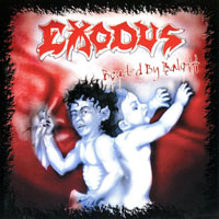 Exodus (USA) - Bonded By Baloff