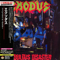 Exodus (USA) - Fabulous Disaster (Remastered 2009)