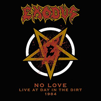 Exodus (USA) - No Love (Single)