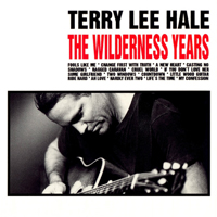 Lee Hale, Terry - The Wilderness Years