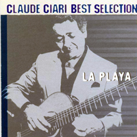 Ciari, Claude - Best Selection (CD 1: La Playa)