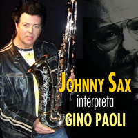 Johnny Sax - Johnny Sax Interpreta Gino Paoli