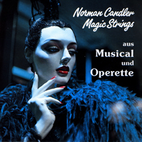 Norman Candler - Aus Musical und Operette