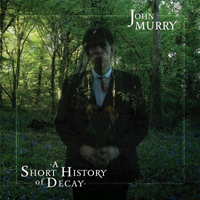 Murry, John - A Short History of Decay