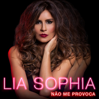 Sophia, Lia - Nao Me Provoca