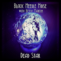Black Needle Noise - Dead Star (feat. Betsy Martin) (Single)
