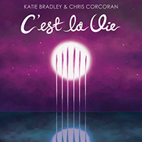 Bradley, Katie - C'est La Vie (feat. Chris Corcoran)