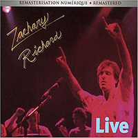 Richard, Zachary - Live in Montreal