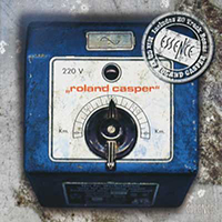 Casper, Roland - Roland Casper - DJ Mix (CD 2: Essence Compilation)