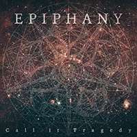 Call It Tragedy - Epiphany (Single)