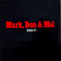 Grand Funk Railroad - Mark, Don & Mel (1969-71)
