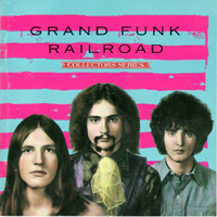 Grand Funk Railroad - Capitol Collectors Series: Grand Funk Railroad