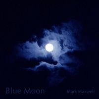 Maxwell, Mark - Blue Moon