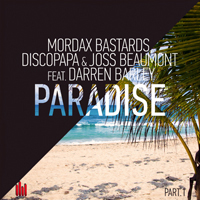 Mordax Bastards - Paradise, Pt. 1 (Remixes) [EP]