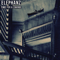 Elephanz - Time For A Change (LP)