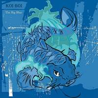 Koi Boi - The Big Blue (EP)