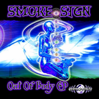Smoke Sign (GTM) - Out Of Body (EP)