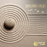 Smoke Sign (GTM) - Let It All Go (Single)