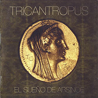 Tricantropus - El Sueno De Arsinoe