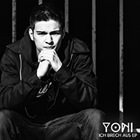 Yoni - Ich brech aus (EP)