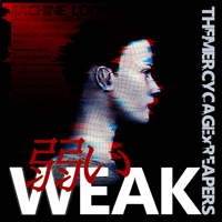 Mercy Cage - Weak: Machine Logic (EP)