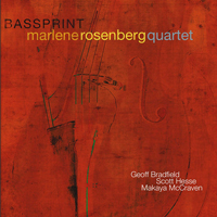 McCraven, Makaya - Marlene Rosenberg Quartet: Bassprint (feat. Marlene Rosenberg, Geoff Bradfield & Scott Hesse)