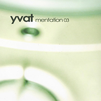 Yvat - Mentation 03