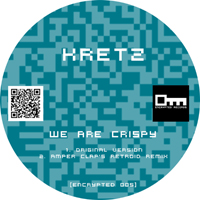 Kretz - We Are Crispy