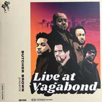 Butcher Brown - Live At Vagabond