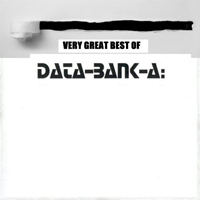 Data-Bank-A - Very Great Best Of Data-Bank-A (CD 1)