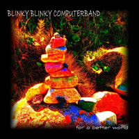 Blinky Blinky Computerband - For a Better World