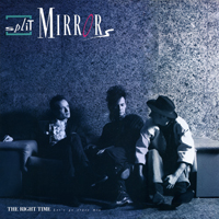 Split Mirrors - The Right Time (Let's Go Crazy Mix) / Be Mine (Single)