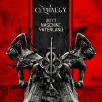 Cephalgy - Gott Maschine Vaterland