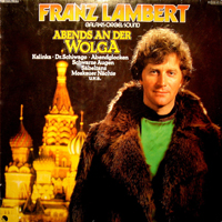 Lambert, Franz - Abends An Der Wolga