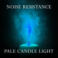 Noise Resistance - Pale Candle Light (Single)