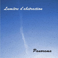 Lumiere d'abstraction - Panorama (CD 1)