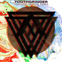 Toothgrinder - Turning of the Tides (Single)