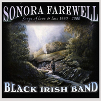 Black Irish Band - Sonora Farewell