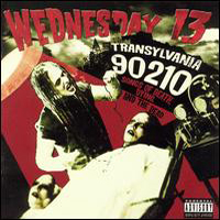 Wednesday 13 - Transylvania 90210: Songs of Death, Dying and the Dead