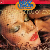 Lipman, Berry - The World Is Full Of Love