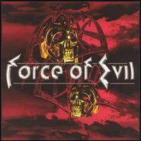 Force Of Evil - Force Of Evil