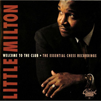 Little Milton - Welcome to the Club: The Essential Chess Recordings (CD 1)